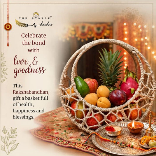 Raksha Bandhan Fruit Basket – A Gift of Love & Goodness